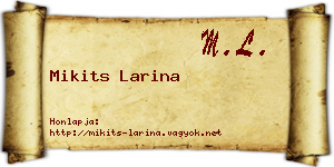 Mikits Larina névjegykártya